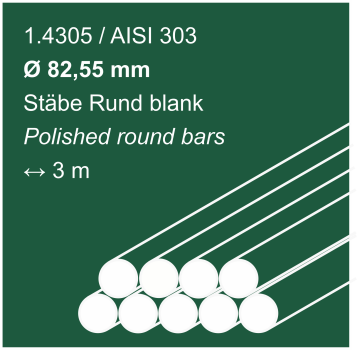 Edelstahlstäbe aus 1.4305 (303), 82,55 mm Durchmesser, 3000 mm lang, auf grünem Hintergrund abgebildet